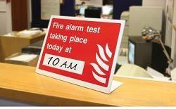 Fire Alarm Test Taking Place Today Standing Desk Sign