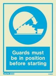 5180D Jalite Photoluminescent Guard Must Be In Position Safety Sign 150 x 200mm